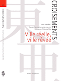 Croisements 2 - ville reelle, ville revee